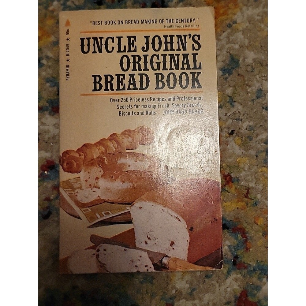 Uncle John's Original Bread Book by John Rahn Braue Vtg Paperback Book Recipes